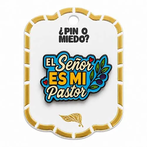Pin metálico es señor es mi pastor